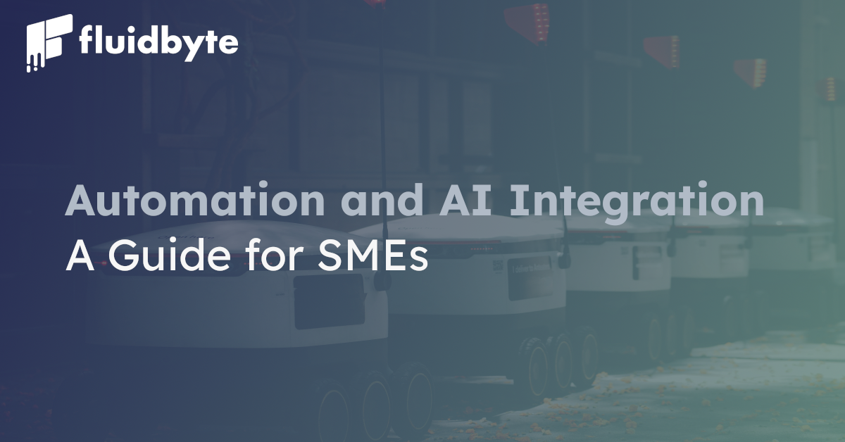 Automation and AI Integration: A Guide for SMEs Automation and AI Integration: A Guide for SMEs